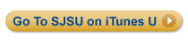Go to S J S U on iTunes U
