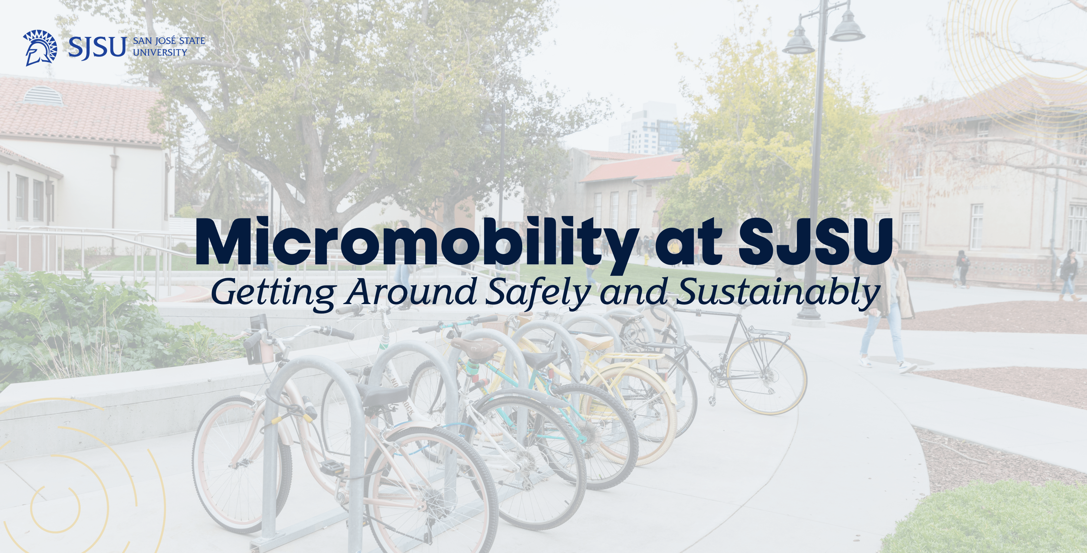 Micromobility: Getting Around Safely and Sustainably at SJSU