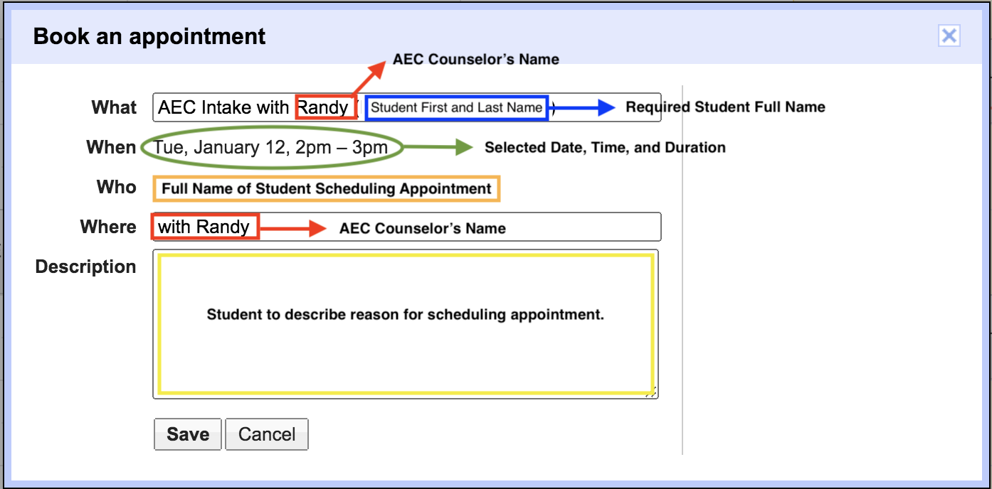 Sample image of calendar pop up window showing name of AEC counselor, student full name, and Area of where student enters reason for a requested appointment