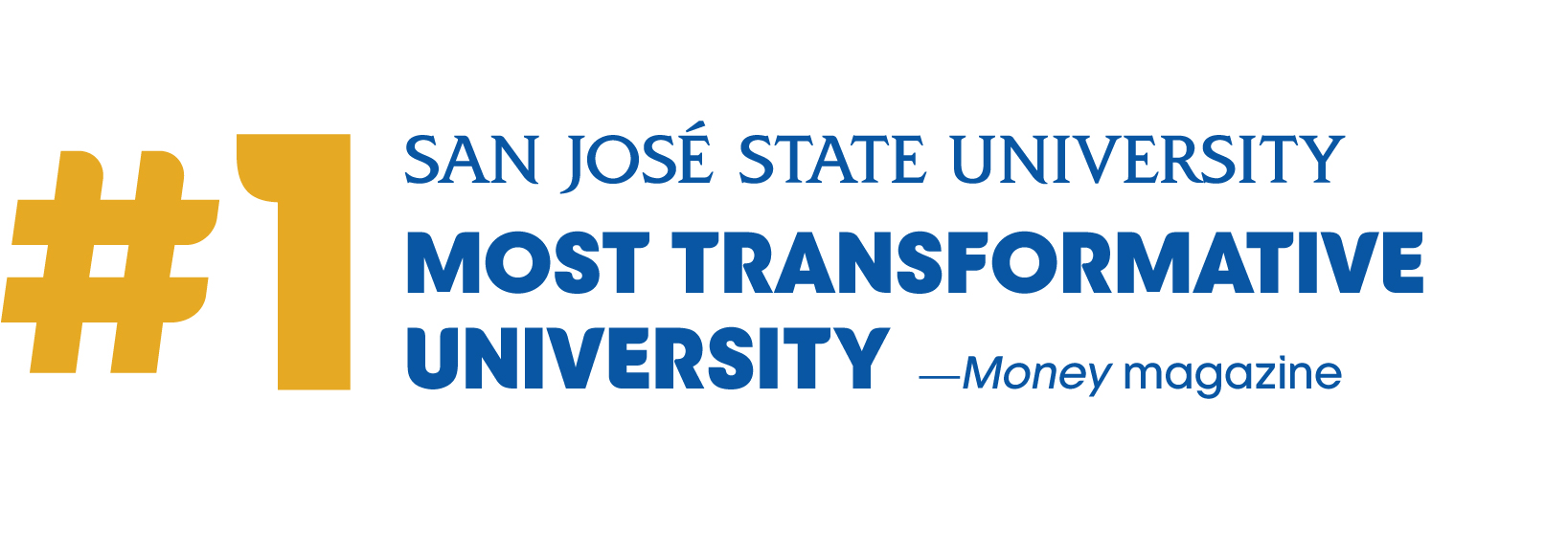 SJSU #1 Most Transformative University