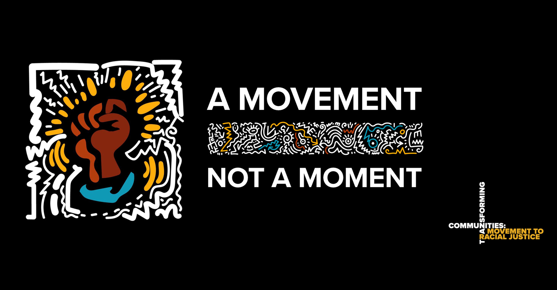 An illustration of a closed power fist with the words a movement, not a moment.