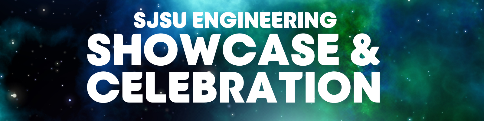 SJSU Engineering Showcase & Celebration 