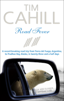 Road Fever by Tim Cahill