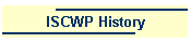 ISCWP History