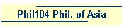 Phil104 Phil. of Asia