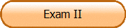 Exam II