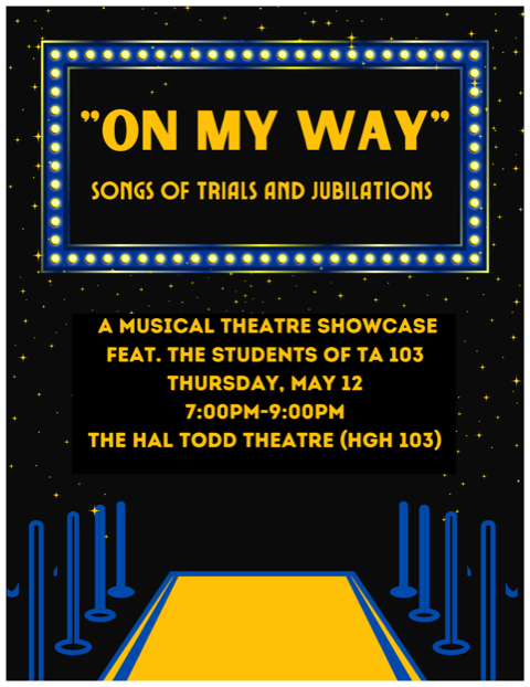 Poster of the Spring 2022 production of On My Way: Songs of Trials and Jubilations