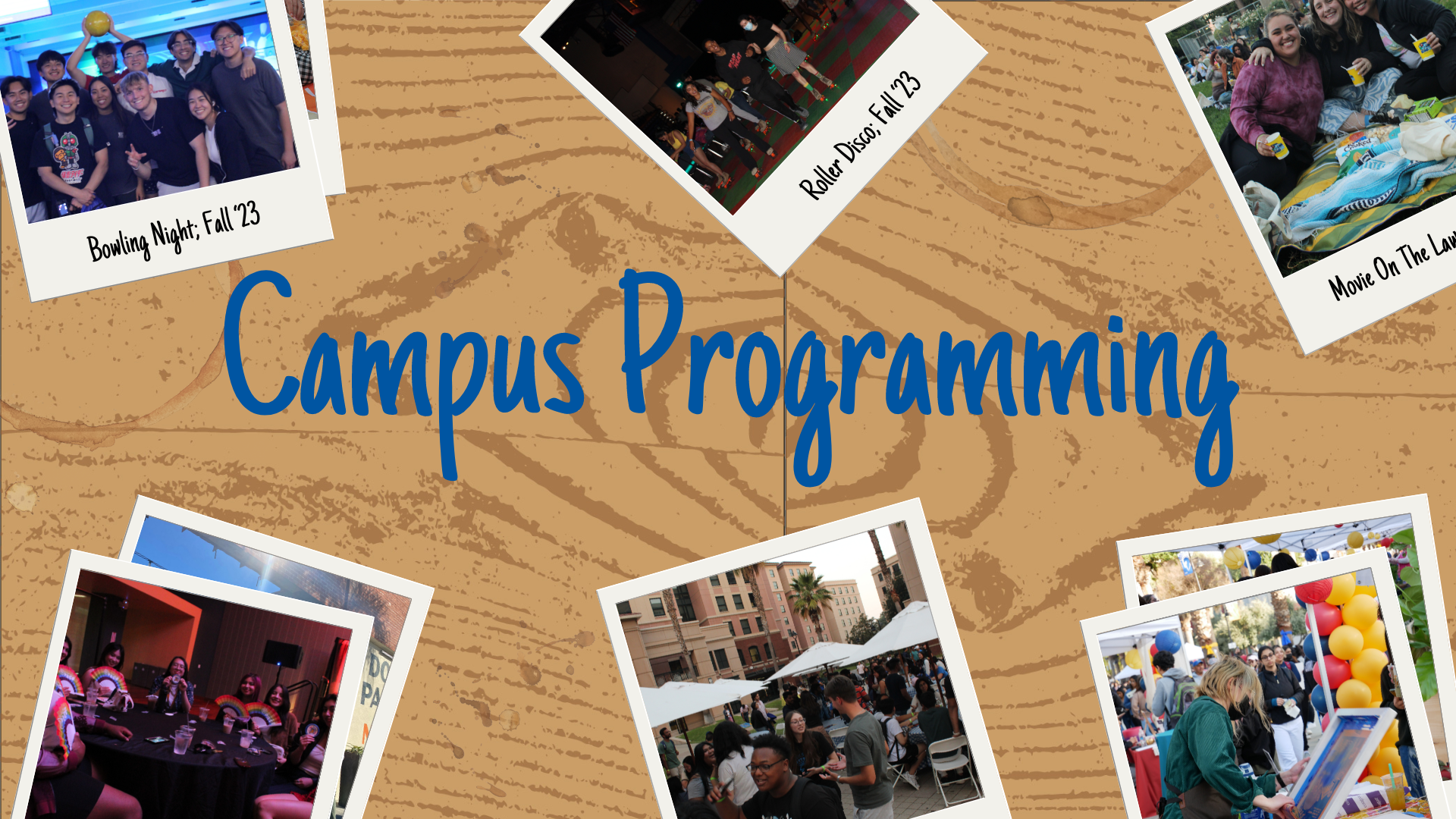 Campus Programming graphic with snapshots of students at various campus events