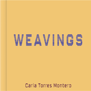 Weavings by Carla Torres Montero