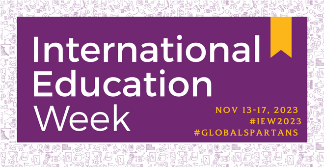 International Education Week, November 13-17, 2023. #iew2023 #globalspartans