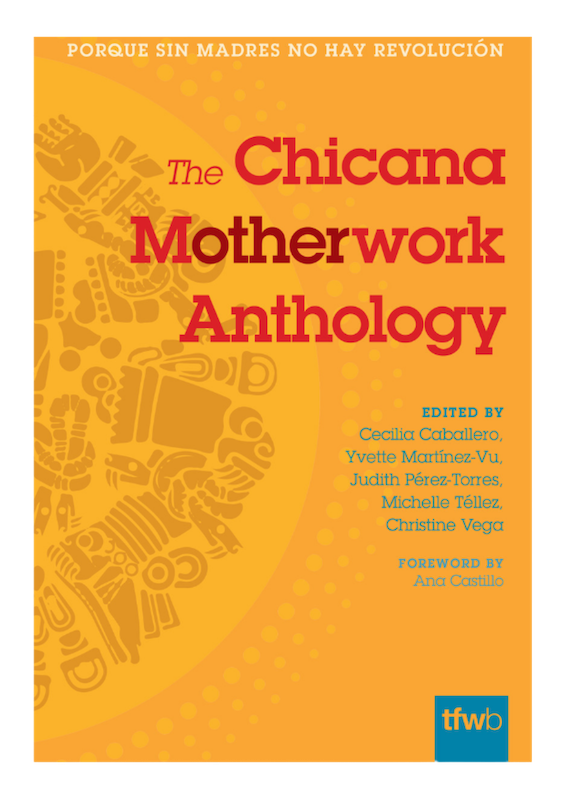 The Chicana M(other)work Anthology Cover