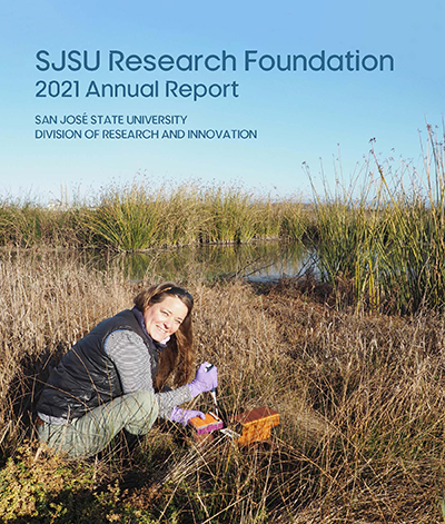SJSU Research Foundation 2021 Annual Report