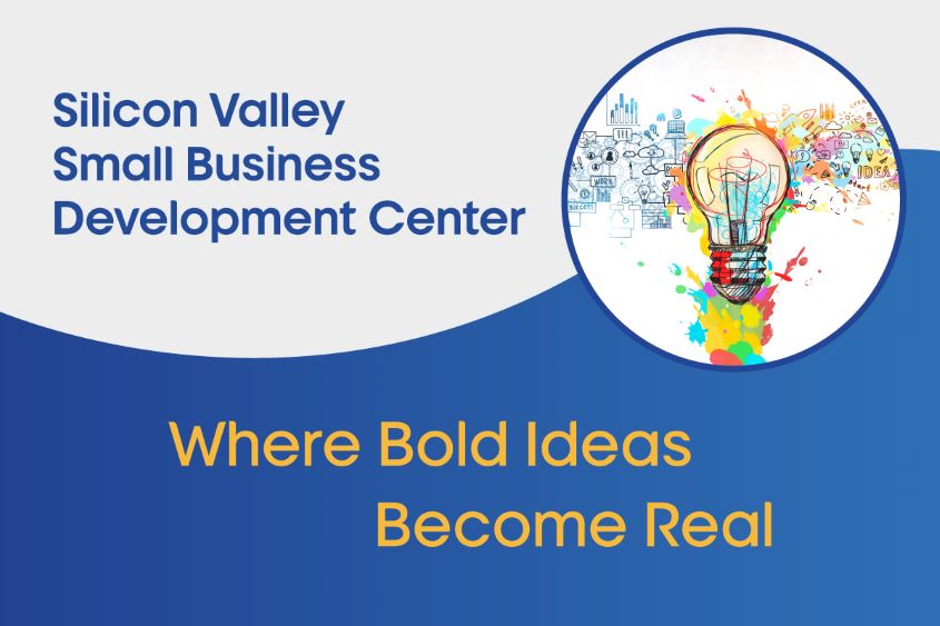 Colorful light bulb with the words Silicon Valley Small Business Development Center Where Bold Ideas Become Real.