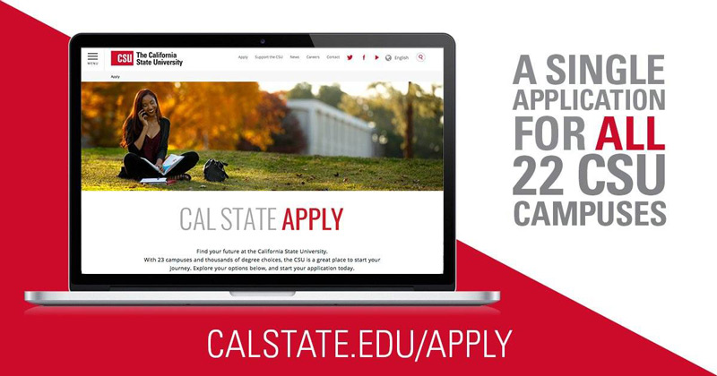 A single application for all 22 CSU campuses - calstate.edu/apply
