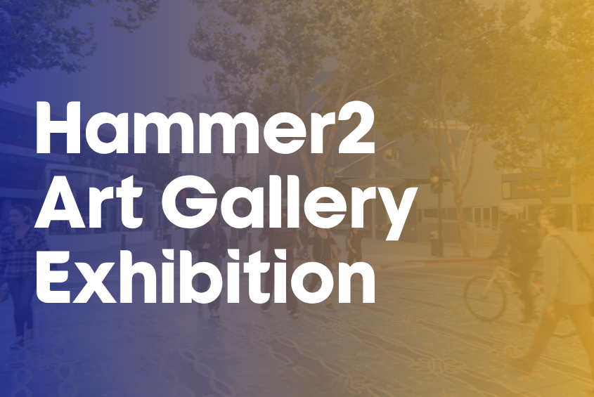 Hammer2 Art Gallery Exhibition