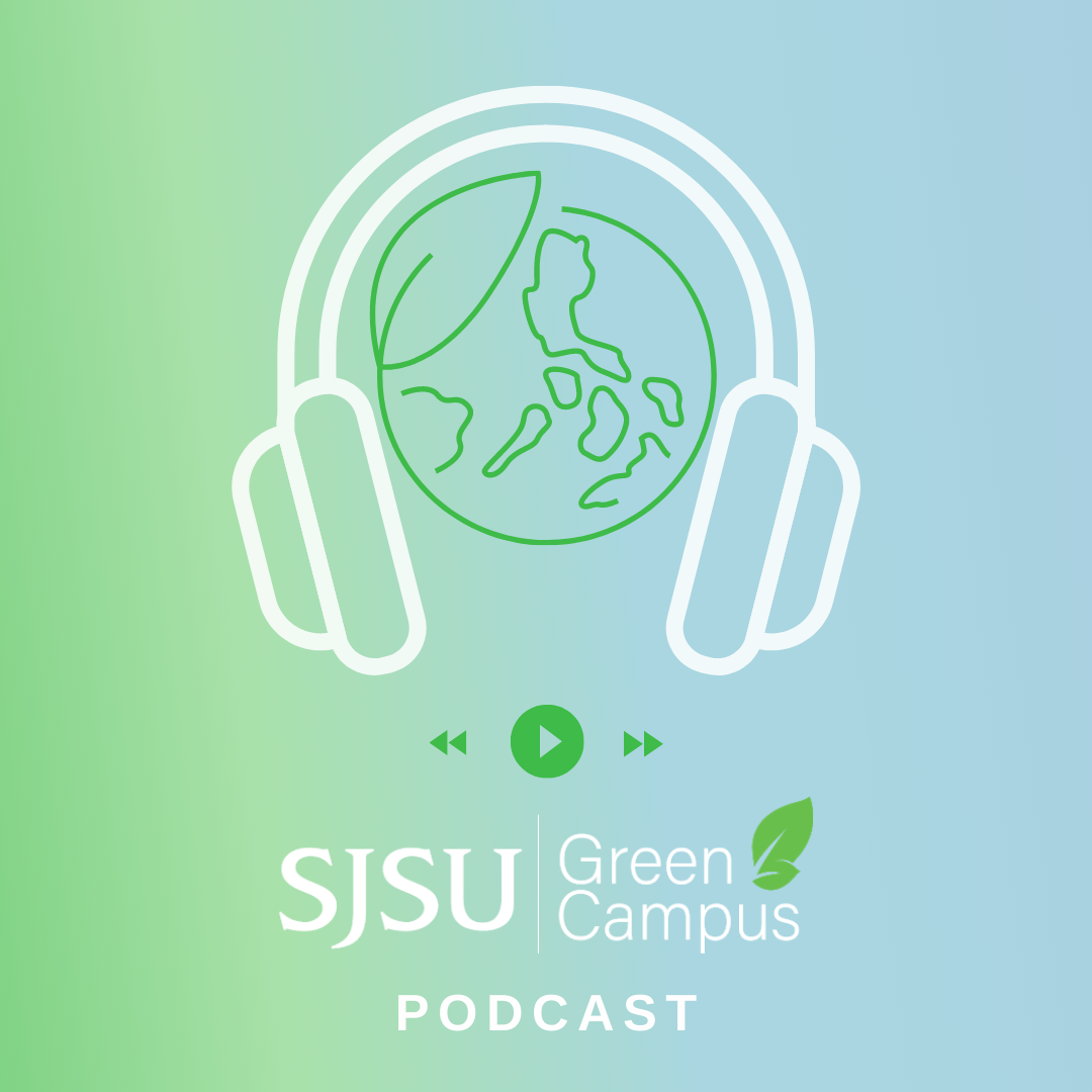 SJSU Green Campus Podcast Logo with a Headset around the Earth.