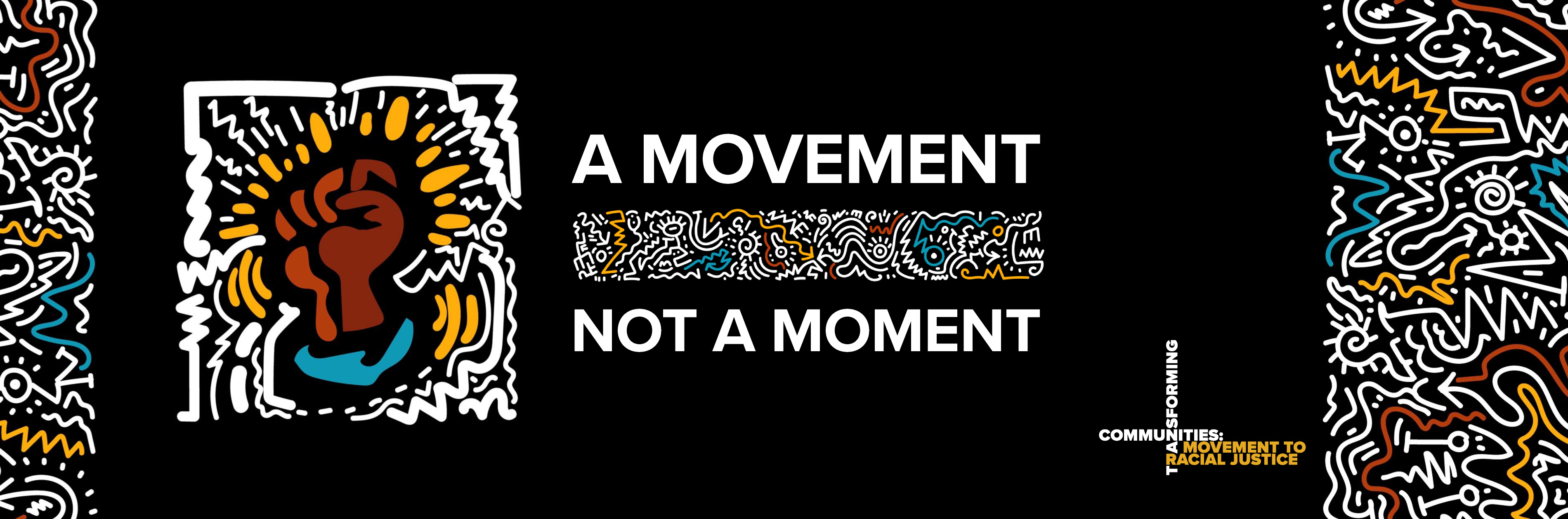 Illustration of a power fist with the words A Movement, Not a Moment.