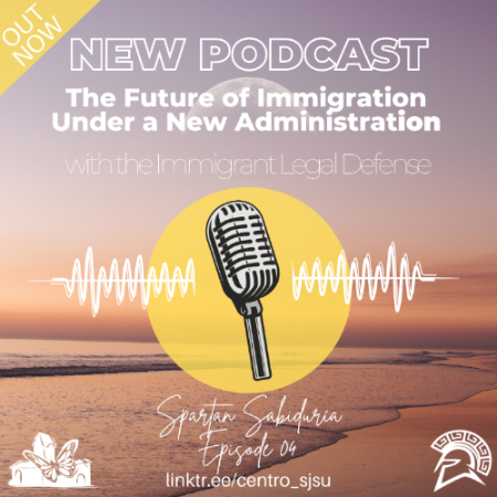 Flyer of Podcast recording with Centro, USRC, and Immigrant Legal Defense. The Future of Immigration under a new administration